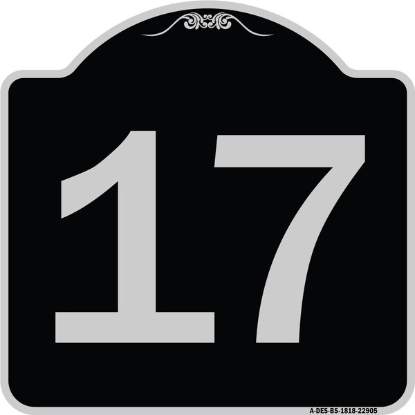 Sign with Number 17 Heavy-Gauge Aluminum Architectural Sign, 18" x 18", BS-1818-22905